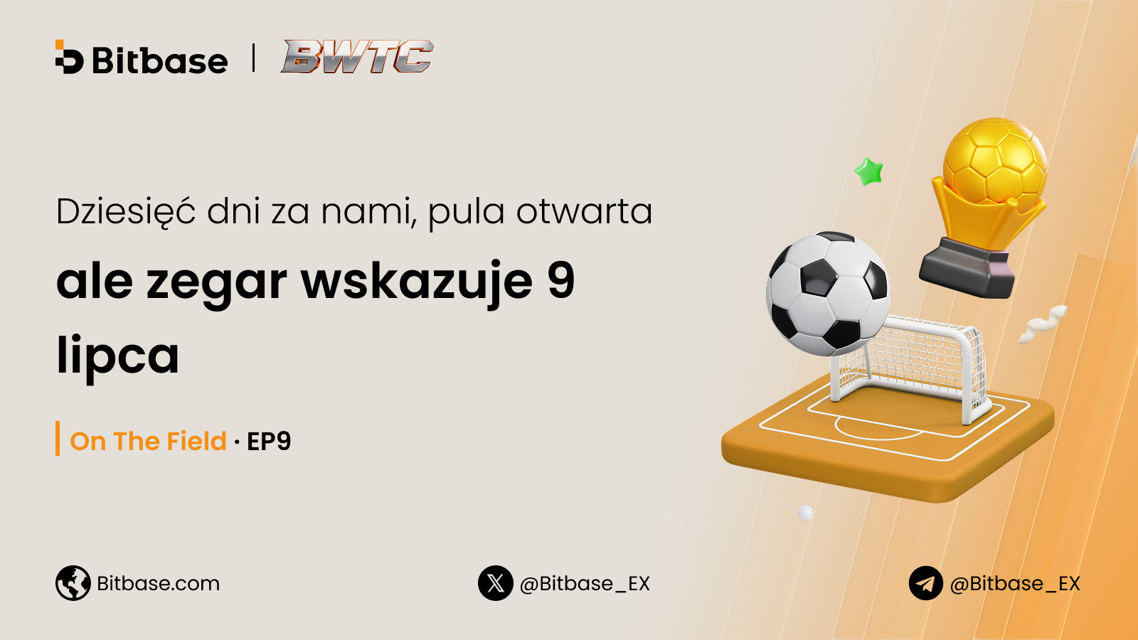 Dziesięć dni za nami, pula otwarta — ale zegar wskazuje 9 lipca | On The Field · EP9